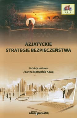 Azjatyckie strategie bezpieczeństwa