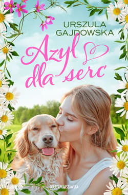 Azyl dla serc - ebook - Urszula Gajdowska