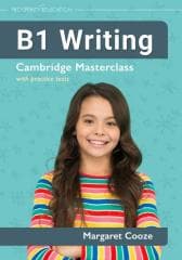 B1 Writing Cambridge Masterclass with practice.. - Cooze Margaret