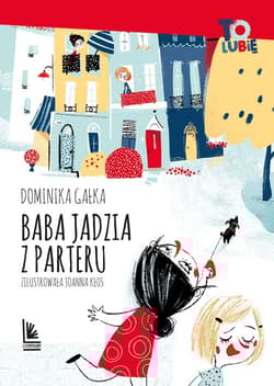Baba Jadzia z parteru wyd.2 - Dominika Gałka