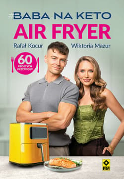 Baba na keto. Air fryer - Wiktoria Mazur