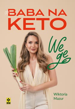 Baba na keto wege - Wiktoria Mazur