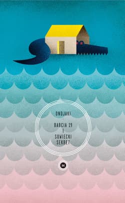 Babcia 19 i sowiecki sekret - ebook