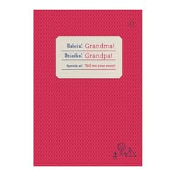 Babciu! Dziadku! Opowiedz mi Grandpa! Grandma! Tell me your story wersja polsko-angielska - Barbara Caillot Dubus