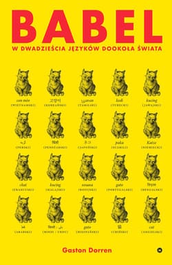 Babel W dwadzieścia języków dookoła świata - Gaston Dorren