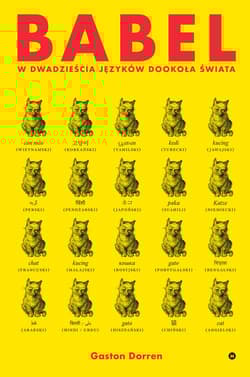 Babel W dwadzieścia języków dookoła świata - Gaston Dorren