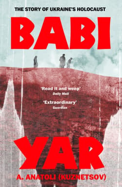 Babi Yar - A. Anatoli (Kuznetsov)