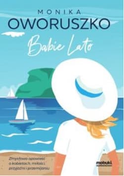 Babie lato - Monika Oworuszko
