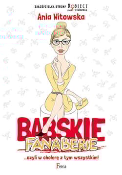 Babskie fanaberie - Anna Witowska