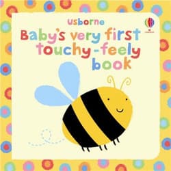 Baby's Very First Touchy-Feely Book wer. angielska - Fiona Watt, Stella Baggott