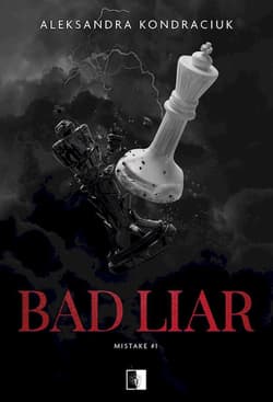 Bad Liar - Aleksandra Kondraciuk