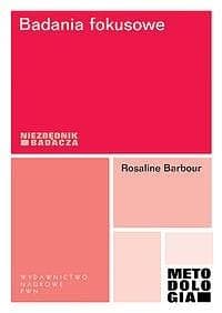 Badania fokusowe - Rosaline Barbour