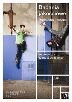 Badania jakościowe Tom 1 - Praca zbiorowa