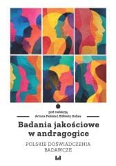 Badania jakościowe w andragogice - red. Artur Fabiś, Dubas Elżbieta