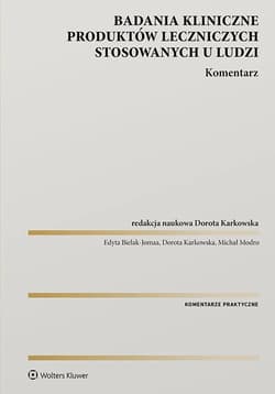 Badania kliniczne produktów leczniczych... - Red.dorota Karkowska