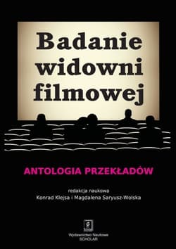Badanie widowni filmowej Antologia przekładów - Konrad Klejsa, Saryusz-Wolska Magdalena