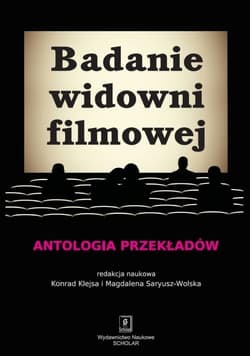 Badanie widowni filmowej Antologia przekładów - Konrad Klejsa, Saryusz-Wolska Magdalena
