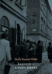 Baderowie z ulicy Jakuba - Henryka Karmel