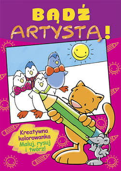 Bądź artystą! zeszyt różowy (zeszyt różowy)