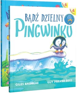 Bądź dzielny, pingwinku / Niedźwiadku mały, jesteś wspaniały! ( Pakiet - Andrea Giles