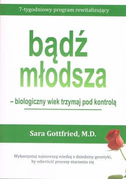 Bądź młodsza biologiczny wiek trzymaj pod kontrolą