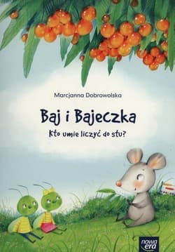 Baj i Bajeczka Kto umie liczyć do stu? Książeczka z kodem do Balon Blum - Marcjanna Dobrowolska