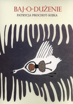 Baj-o-dużenie - Patrycja Prochot-Sojka