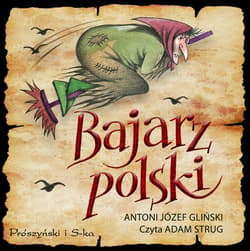 Bajarz polski - audiobook - Antoni Józef Gliński