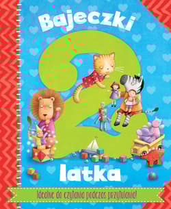 Bajeczki 2-latka - Opracowanie Zbiorowe