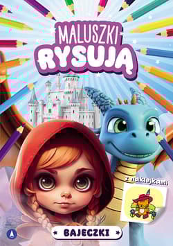 Bajeczki. Maluszki rysują - Marta Ostrowska