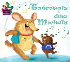 Bajeczki Pioseneczki. Tańcowały dwa Michały +CD - Praca zbiorowa