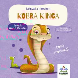 Bajeczki z morałem Kobra Kinga - Anna Prudel