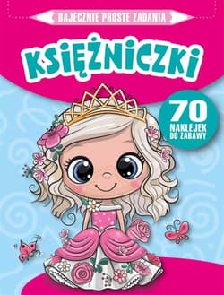 Bajecznie proste zadania. Księżniczki - Monika Kalinowska