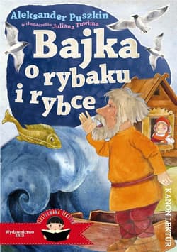 Bajka o rybaku i rybce - Aleksander Puszkin