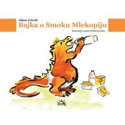 Bajka o Smoku Mlekopiju