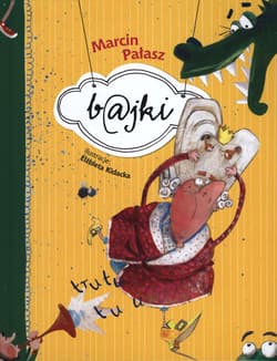 Bajki - Marcin Pałasz