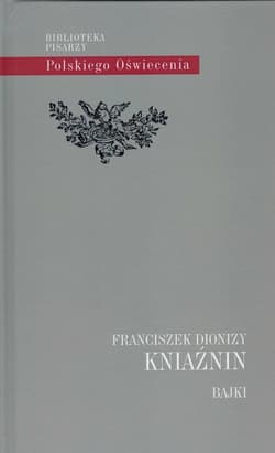 Bajki - Kniaźnin Franciszek Dionizy