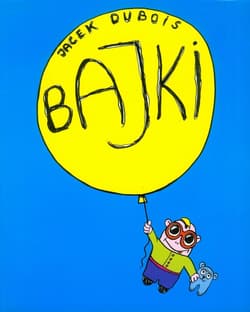 Bajki - Jacek Dubois