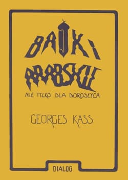 Bajki arabskie nie tylko dla dorosłych