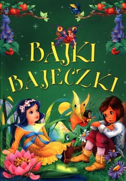 Bajki bajeczki - Praca zbiorowa