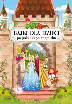 Bajki dla dzieci po polsku i po angielsku - Maria Pietruszewska