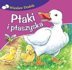 Bajki dla malucha - Ptaki i ptaszyska - Wiesław Drabik