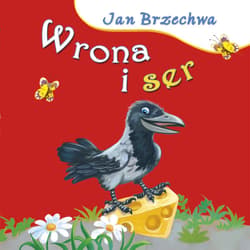 Bajki dla malucha - Wrona i ser
