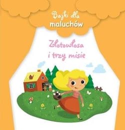 Bajki dla maluchów Złotowłosa i trzy misie - Praca zbiorowa