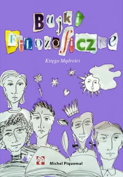 Bajki filozoficzne Księga mądrości. - Michel Piquemal