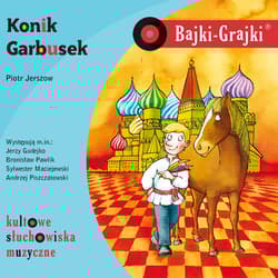 Bajki - Grajki. Konik Garbusek CD - Piotr Jerszow