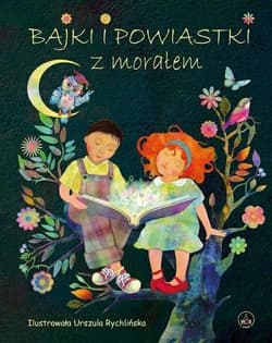 Bajki i powiastki z morałem - Praca zbiorowa