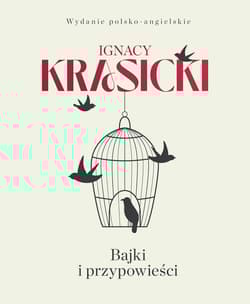 Bajki i przypowieści Wydanie polsko-angielskie - Ignacy Krasicki