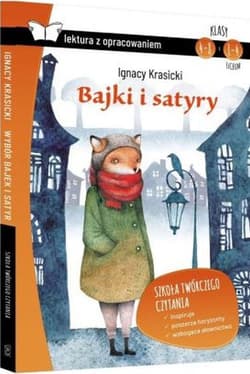 Bajki i satyry Lektura z opracowaniem - Ignacy Krasicki