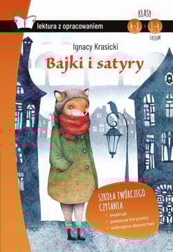 Bajki i satyry lektura z opracowaniem - Ignacy Krasicki